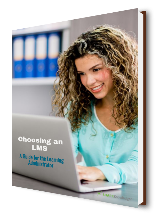 Choosing an LMS - A Guide for the Learning Administrator